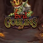 Evil Goblins xBomb