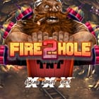 Fire In The Hole 2