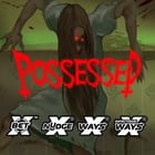 Possessed